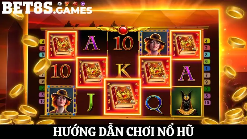 Các bước tham gia slot game nổ hũ dễ hiểu 
