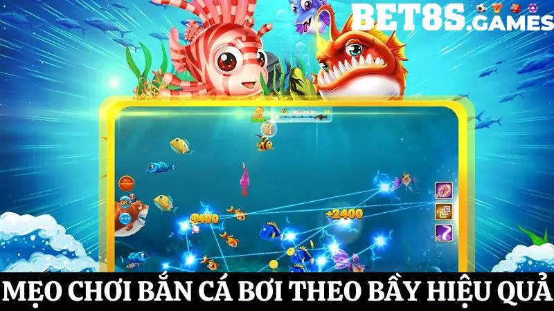 Mẹo chơi bắn cá cơ bản cho người mới tại Bet8s