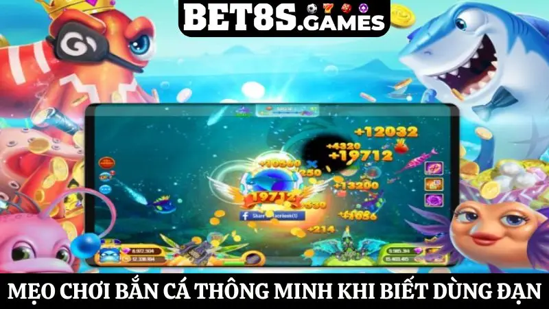 Mẹo chơi bắn cá nâng cao theo tư duy chuyên gia